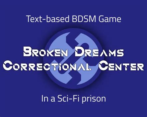 f95zone bdcc|Broken Dreams Correctional Center [v0.1.3] [RahiMew] .